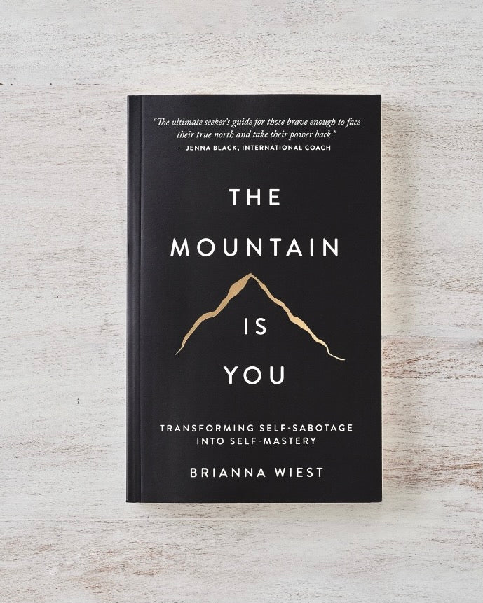 The Mountain Is You