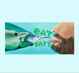 Eat Bait Bumper Sticker