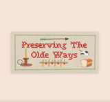 Preserving the Olde Ways Bumper Sticker