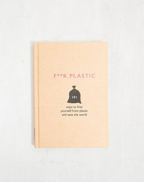 F**k Plastic