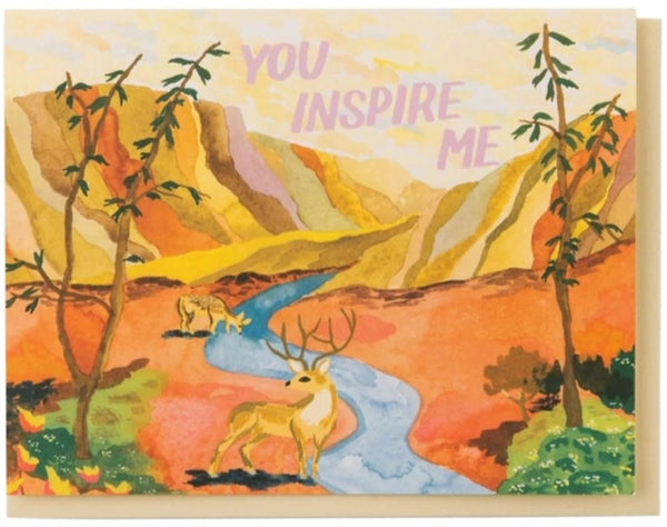 You Inspire Me Card